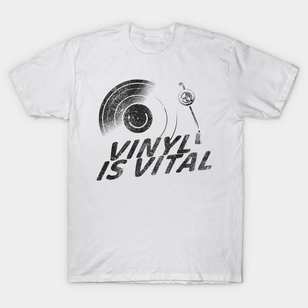 Vinyl is Vital T-Shirt by NativeGrit